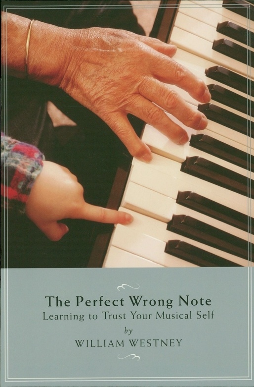 William Westney's "The Perfect Wrong Note" book cover